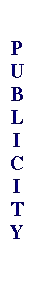 Publicity