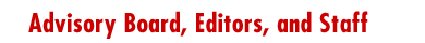 Advisory Board, Editors, and Staff